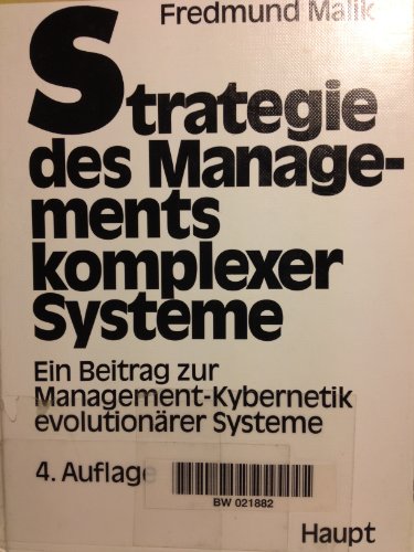 Immagine dell'editore per Strategie des Managements komplexer Systeme. Ein Beitrag zur Management- Kybernetik evolution�rer Systeme venduto da Antiquariat Armebooks