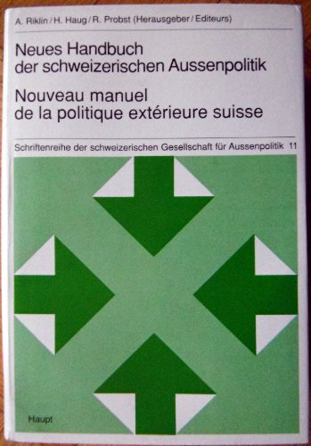 9783258045658: Neues Handbuch der schweizerischen Aussenpolitik /Nouveau Manuel de la politique extrieure suisse