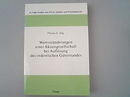 9783258055909: Wertvernderungen einer Aktiengesellschaft bei Auflsung des ordentlichen Gterstandes