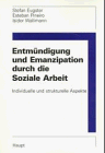 Stock image for Entmndigung und Emanzipation durch die Soziale Arbeit for sale by medimops