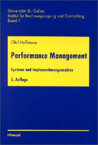 Stock image for Performance Management. Systeme und Implementierungsanstze. (Schwerpunkt Balanced Scorecard) for sale by Sigrun Wuertele buchgenie_de