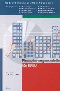 Stock image for Finanzierungsmodelle fr KMU ( kleinere und mittlere Unternehmen) for sale by medimops