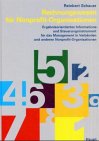 Rechnungswesen in Nonprofit-Organisationen. Ergebnisorientiertes Informations- und Steuerungsinstrument für das Management in Verbänden und anderen Nonprofit-Organisationen - Schauer, Reinberg; Andeßner, Rene Clemens; Bayreder, Christian; Filliger, Othmar; Gunten, Alfred Von; Kattnigg, Andreas; Kerschbaumer, Monika