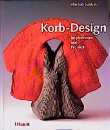 Stock image for Korb-Design. Inspirationen und Projekte. for sale by ACADEMIA Antiquariat an der Universitt