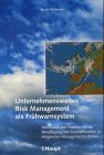 Beispielbild fr Unternehmensweites Risk Management als Frhwarnsystem zum Verkauf von medimops