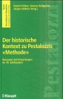 Beispielbild fr Der historische Kontext von 'Pestalozzis' Methode zum Verkauf von medimops