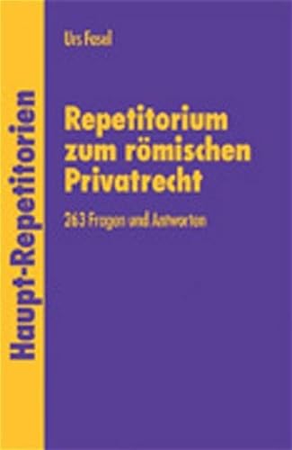 9783258065465: Repetitorium zum Rmischen Privatrecht: 263 Fragen und Antworten