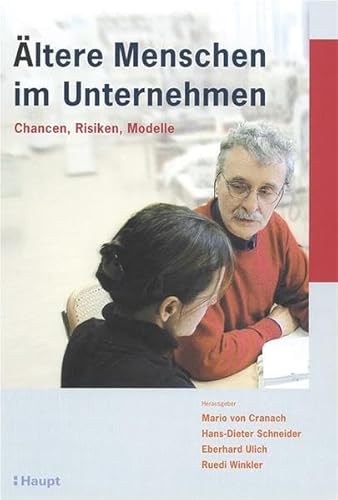 Stock image for ltere Menschen im Unternehmen: Chancen, Risiken, Manahmen for sale by medimops