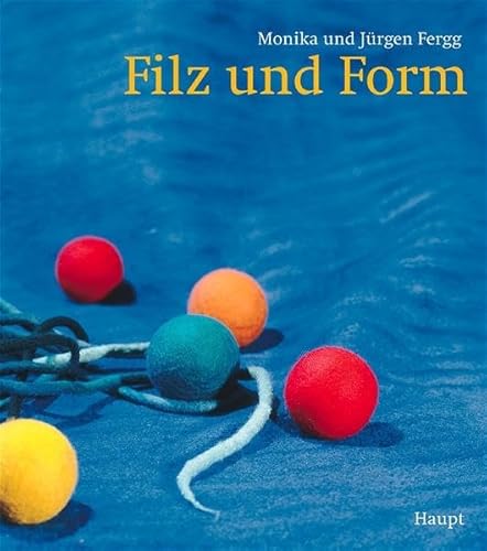 Stock image for Filz und Form. for sale by BuchZeichen-Versandhandel