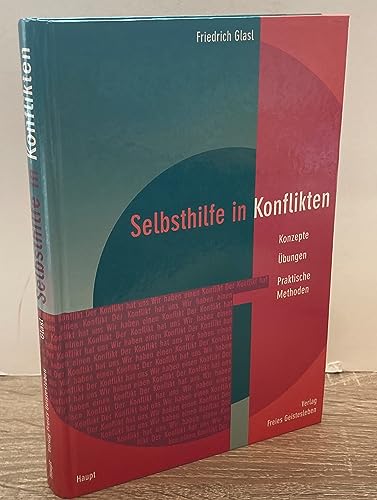 Stock image for Selbsthilfe in Konflikten: Konzepte - bungen - Praktische Methoden for sale by Fachbuch-Versandhandel