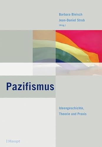 9783258069470: Pazifismus