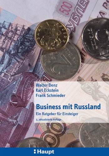 Stock image for Business mit Russland: Ein Ratgeber fr Einsteiger for sale by medimops