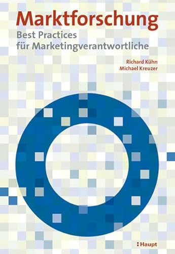 9783258069869: Marktforschung: Best Practices fr Marketingverantwortliche