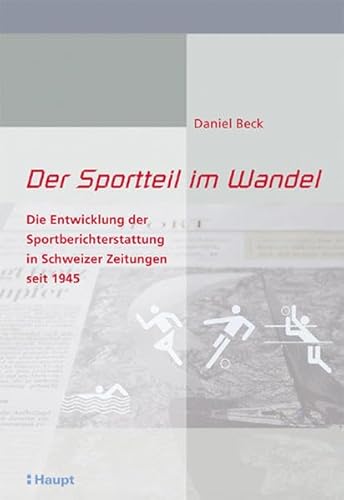 9783258069982: Der Sportteil im Wandel