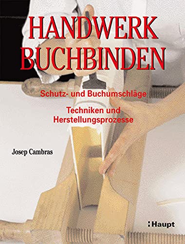 Imagen de archivo de Handwerk Buchbinden a la venta por BuchZeichen-Versandhandel