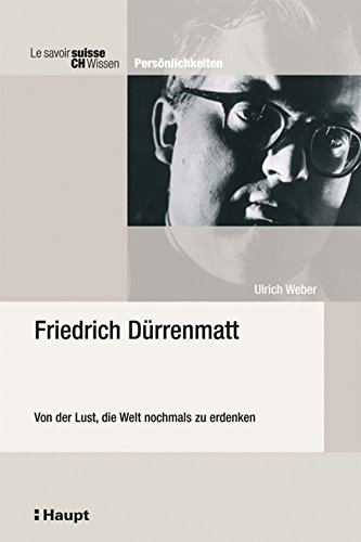 Friedrich DÃ¼rrenmatt (9783258071145) by Ulrich Weber