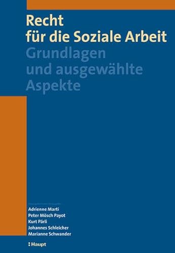 Stock image for Recht fr die Soziale Arbeit: Grundlagen und ausgewhlte Aspekte for sale by suspiratio - online bcherstube