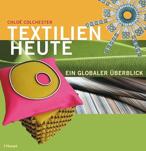 Stock image for Textilien heute: Ein globaler berblick for sale by medimops