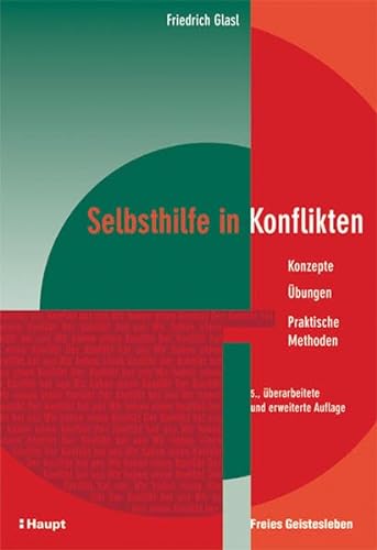 9783258073095: Selbsthilfe in Konflikten: Konzepte - bungen - Praktische Methoden (Livre en allemand)