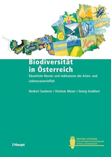 Stock image for Biodiversitt in sterreich: Rumliche Muster und Indikatoren der Arten- und Lebensraumvielfalt von Norbert Sauberer (Autor), Dietmar Moser (Autor), Georg Grabherr for sale by BUCHSERVICE / ANTIQUARIAT Lars Lutzer