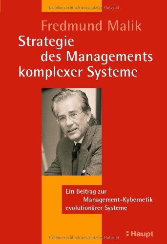 9783258073965: Strategie des Managements komplexer Systeme: Ein Beitrag zur Management-Kybernetik evolutionrer Systeme