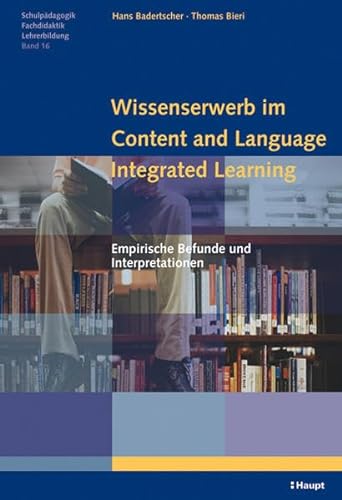 9783258074436: Wissenserwerb im Content and Language Integrated Learning