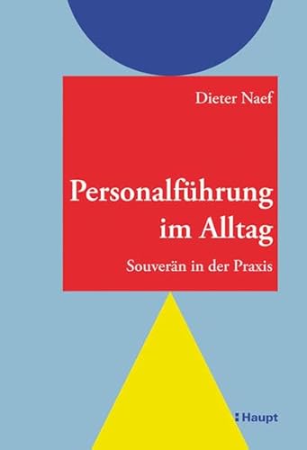 9783258075020: Personalfhrung im Alltag: Souvern in der Praxis