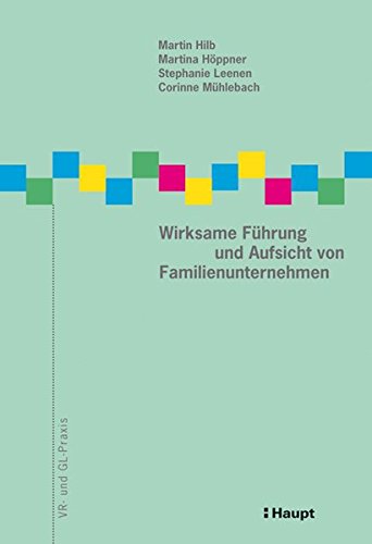 Stock image for Wirksame Fhrung und Aufsicht von Familienunternehmen for sale by medimops