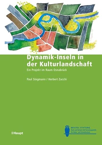Stock image for Dynamik-Inseln in der Kulturlandschaft: Ein Projekt im Raum Osnabrck for sale by Fachbuch-Versandhandel