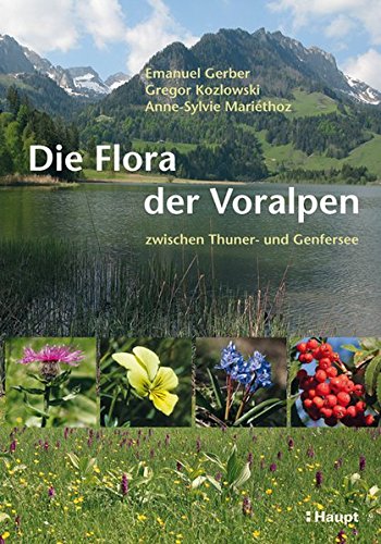 9783258076072: Gerber, E: Flora der Voralpen