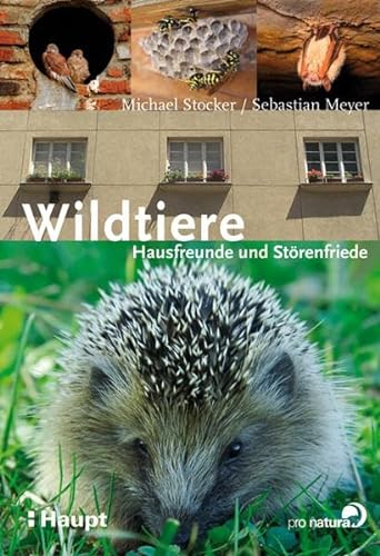 Stock image for Wildtiere: Hausfreunde und Strenfriede for sale by BuchZeichen-Versandhandel