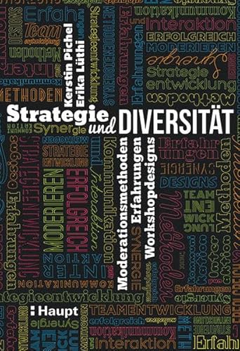 9783258079011: Strategie und Diversitt: Moderationsmethoden, Erfahrungen, Workshopdesigns