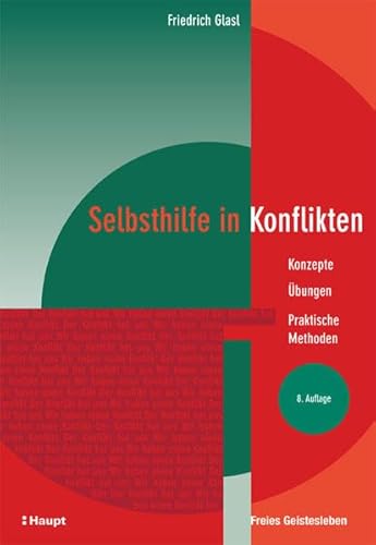 Beispielbild fr Selbsthilfe in Konflikten: Konzepte - bungen - Praktische Methoden zum Verkauf von medimops