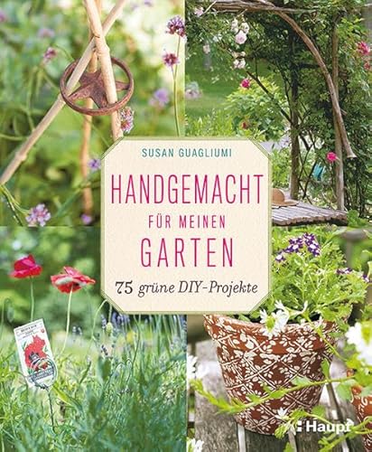 Beispielbild fr Handgemacht fr meinen Garten -Language: german zum Verkauf von GreatBookPrices