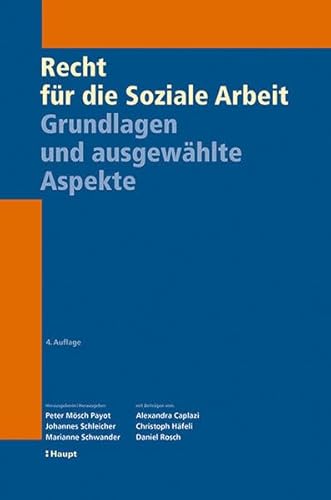 Stock image for Recht fr die Soziale Arbeit: Grundlagen und ausgewhlte Aspekte for sale by medimops