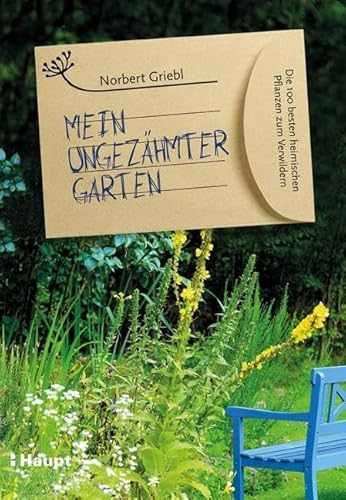 Stock image for Mein ungezhmter Garten -Language: german for sale by GreatBookPrices