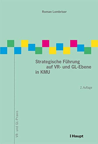 9783258080826: Strategische Fhrung auf VR- und GL-Ebene in KMU (VR- und GL-Praxis)