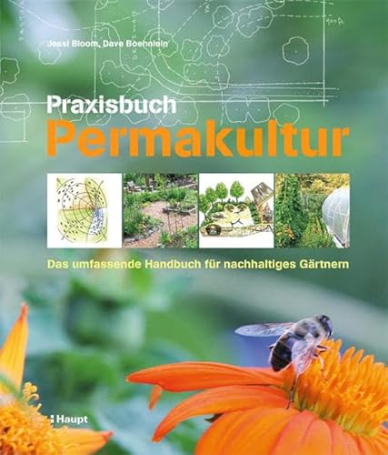 Stock image for Praxisbuch Permakultur: Das umfassende Handbuch fr nachhaltiges Grtnern for sale by BuchZeichen-Versandhandel