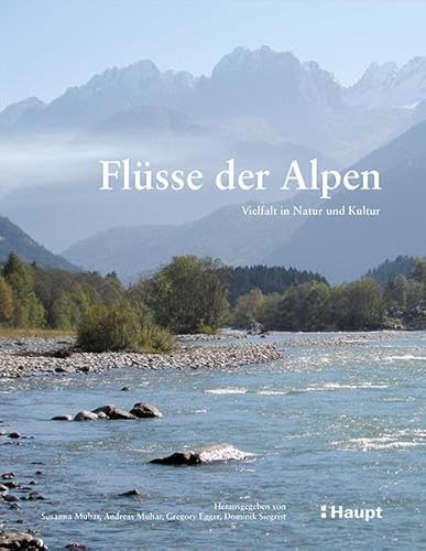 Beispielbild fr Flsse der Alpen zum Verkauf von Blackwell's