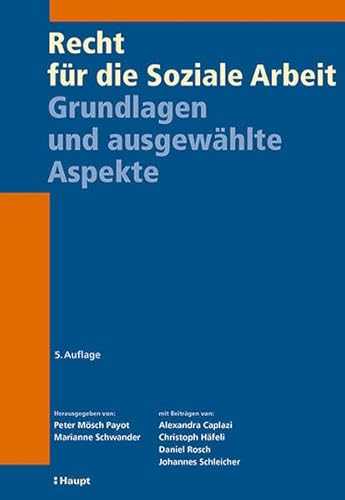 Stock image for Recht fr die Soziale Arbeit: Grundlagen und ausgewhlte Aspekte for sale by Revaluation Books