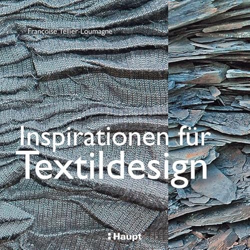 Stock image for Inspirationen fr Textildesign: Von der ersten Idee bis zur vollendeten Gestaltung for sale by medimops