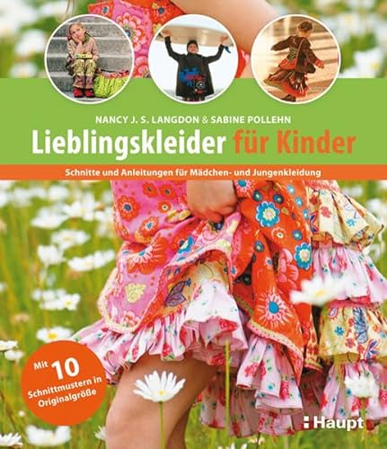 9783258600505: Lieblingskleider fr Kinder: Schnitte und Anleitungen fr Mdchen- und Jungenkleidung