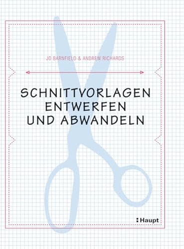 Beispielbild fr Schnittvorlagen entwerfen und abwandeln zum Verkauf von medimops