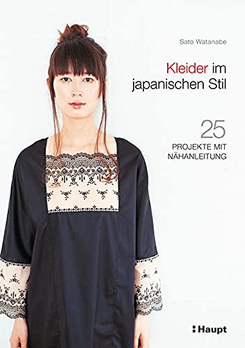 Beispielbild fr Kleider im japanischen Stil: 25 Projekte mit Nhanleitung zum Verkauf von medimops