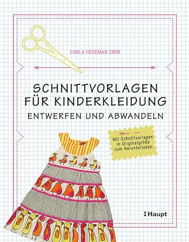 Imagen de archivo de Schnittvorlagen fr Kinderkleidung: entwerfen und abwandeln a la venta por medimops