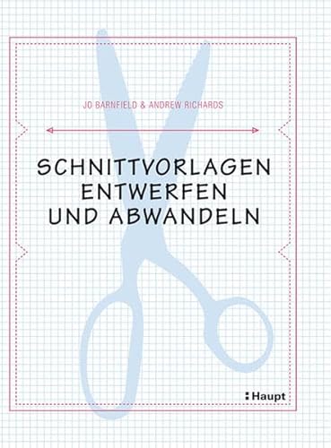 Stock image for Schnittvorlagen entwerfen und abwandeln for sale by medimops