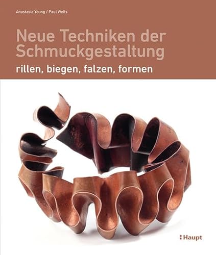 Imagen de archivo de Neue Techniken der Schmuckgestaltung a la venta por GreatBookPrices