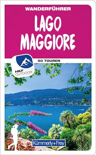 Stock image for Lago Maggiore Wanderfhrer: Mit 50 Touren und Outdoor App for sale by Revaluation Books