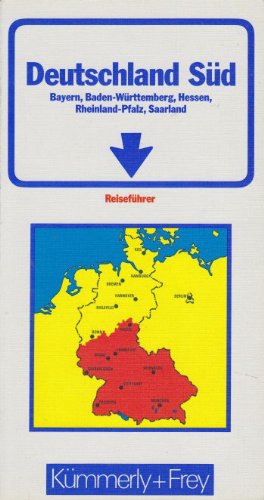 Deurschland Süd, Bayern, Baden-Württemberg, Hessen, Rheinland-Pfalz, Saarland