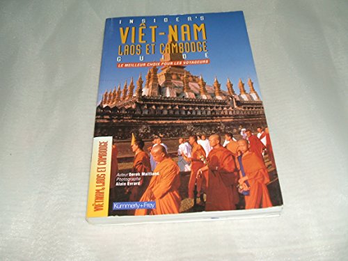 Imagen de archivo de Insider's guide - Viet-Nam, Laos et Cambodge a la venta por LibrairieLaLettre2